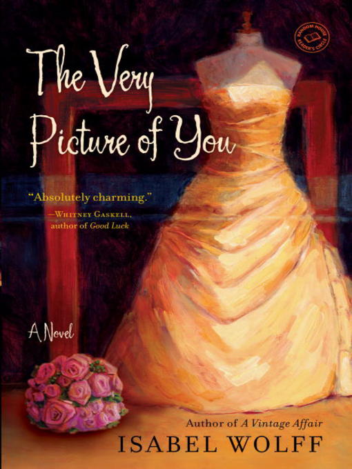 Title details for The Very Picture of You by Isabel Wolff - Available